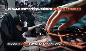 Industri Game Isigame (PT Isigame Sukses Mandiri)